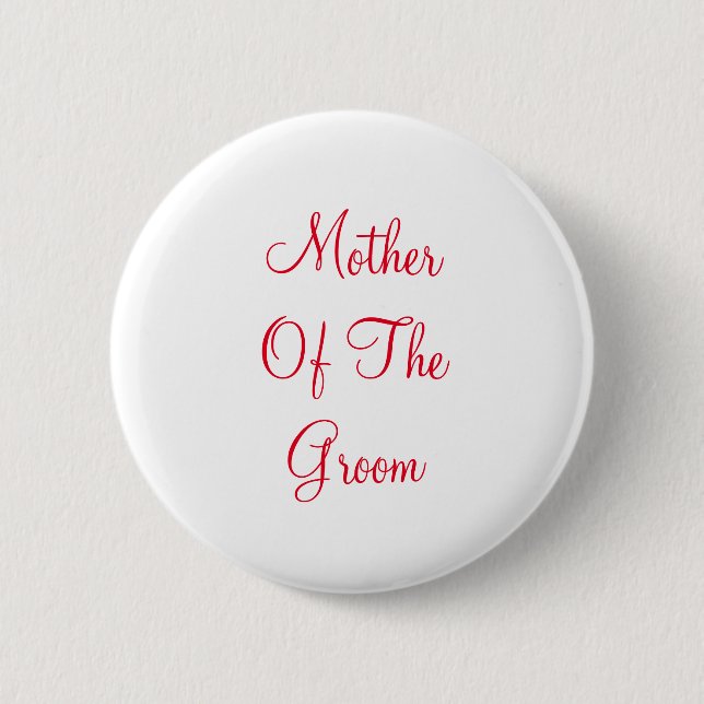 Badge Rond 5 Cm Mère rouge des textes de marié (Devant)