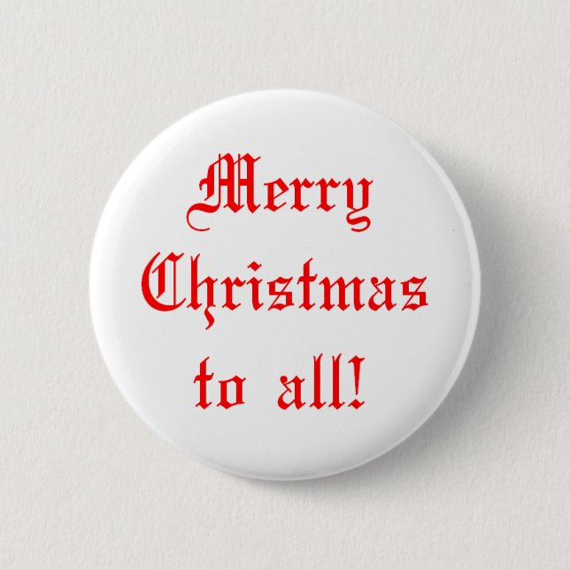 Badge Rond 5 Cm merry christmas to all (Devant)