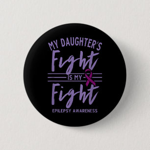 Badge Rond 5 Cm Mes Filles Lutter C'Est Mon Combattre L'Épilepsie 