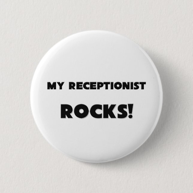 Badge Rond 5 Cm MES ROCHES de réceptionniste ! (Devant)