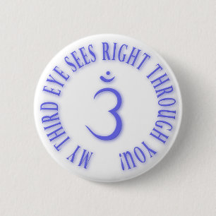 Badge Rond 5 Cm Mes troisième yeux voient juste par vous bleus