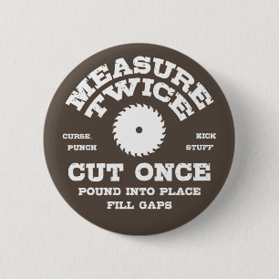 Badge Rond 5 Cm Mesure Deux fois IV