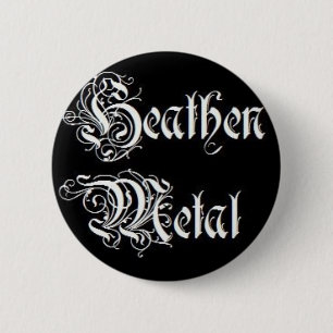 Badge Rond 5 Cm Métal païen !