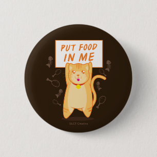 Badge Rond 5 Cm Mets De La Nourriture En Moi