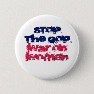 Badge Rond 5 Cm Mettre fin à la guerre des femmes du GOP