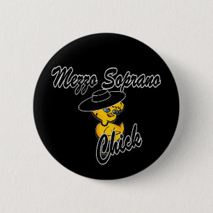 Badge Rond 5 Cm Mezzo Soprano Chick #4