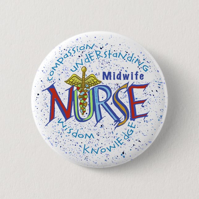 Badge Rond 5 Cm Midwife Nurse Motto custom name Pin (Devant)