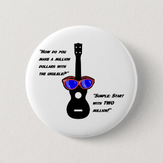 Badge Rond 5 Cm Million de dollar Uke