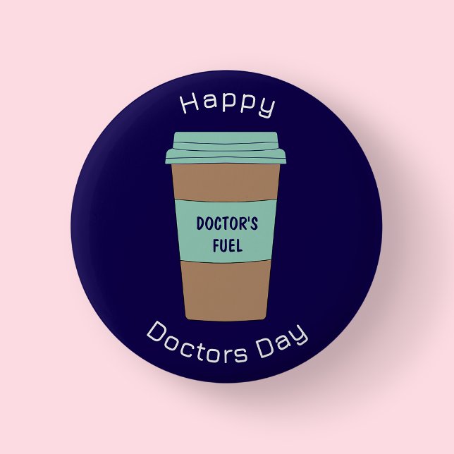 Badge Rond 5 Cm Modern Navy Blue Doctors Day Coffee Cup Button (Doctor's Day Badge)