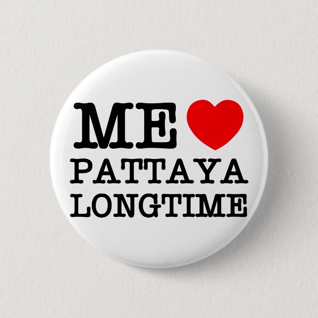 BADGE ROND 5 CM MOI AIME PATTAYA LONGTIME (Devant)