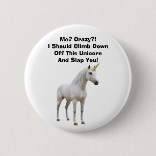 Badge Rond 5 Cm Moi ? Fou ? Bouton