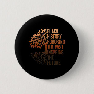 Badge Rond 5 Cm Mois de l'histoire des Noirs honorant le passé Ins