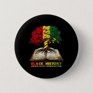 Badge Rond 5 Cm Mois de l'histoire des Noirs honorant le passé ins