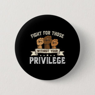 Badge Rond 5 Cm Mois de l'histoire des Noirs : lutte sans votre pr