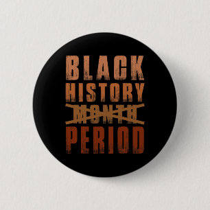 Badge Rond 5 Cm Mois de l'histoire des Noirs Période Mélanine Afri