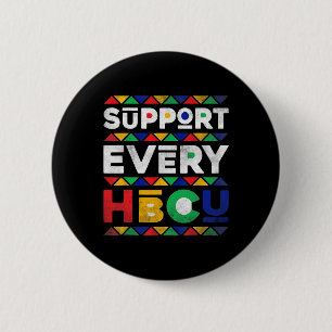 Badge Rond 5 Cm Mois de l'histoire des Noirs Soutenir chaque Hbcu