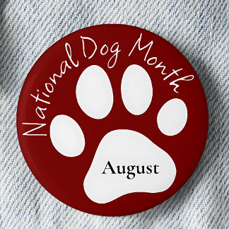 Badge Rond 5 Cm Mois national du chien d'août