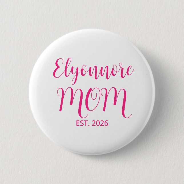 Badge Rond 5 Cm Mom Established Pink Script Name  (Devant)