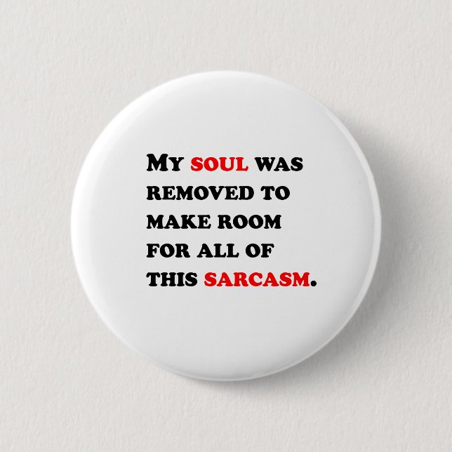 Badge Rond 5 Cm Mon âme a été enlevée (Devant)