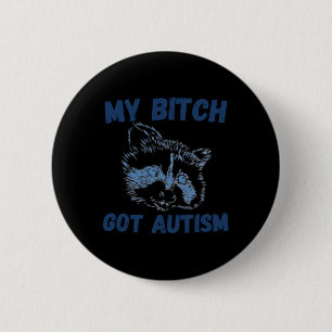 Badge Rond 5 Cm Mon Autisme Compris Drôle Dire Mème