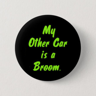 Badge Rond 5 Cm Mon autre voiture est un balai