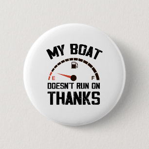 Badge Rond 5 Cm Mon bateau ne fonctionne pas grâce à drôle de voil