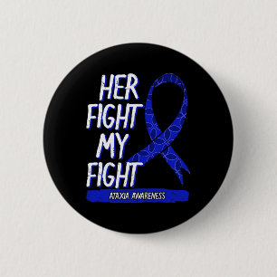 Badge Rond 5 Cm Mon combat Ataxia Mouvement Trouble Survivo