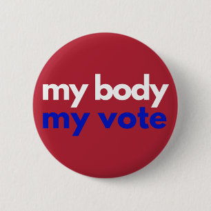 Badge Rond 5 Cm Mon corps Mon vote Roevember