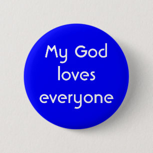 Badge Rond 5 Cm "Mon Dieu aime chacun" bouton