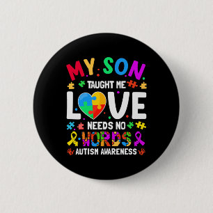 Badge Rond 5 Cm Mon Fils M'A Appris Amour N'A Pas Besoin De Mots A