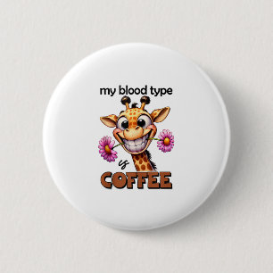 Badge Rond 5 Cm Mon groupe sanguin est le café Spruch Groupe sangu