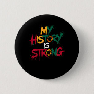 Badge Rond 5 Cm Mon histoire est forte Noir Histoire Mois 2025 Sti
