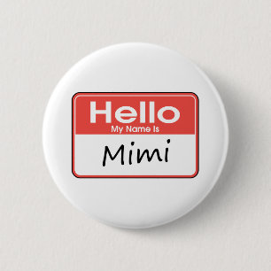 Badge Rond 5 Cm Mon nom est Mimi