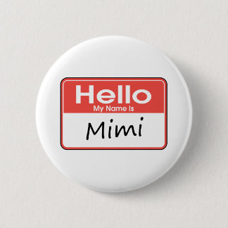 Badge Rond 5 Cm Mon nom est Mimi