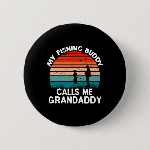 Badge Rond 5 Cm Mon pote de pêche m'appelle Grandaddy Rétro Vintag