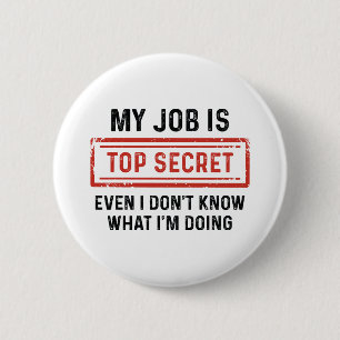 Badge Rond 5 Cm Mon Travail Est Très Secret