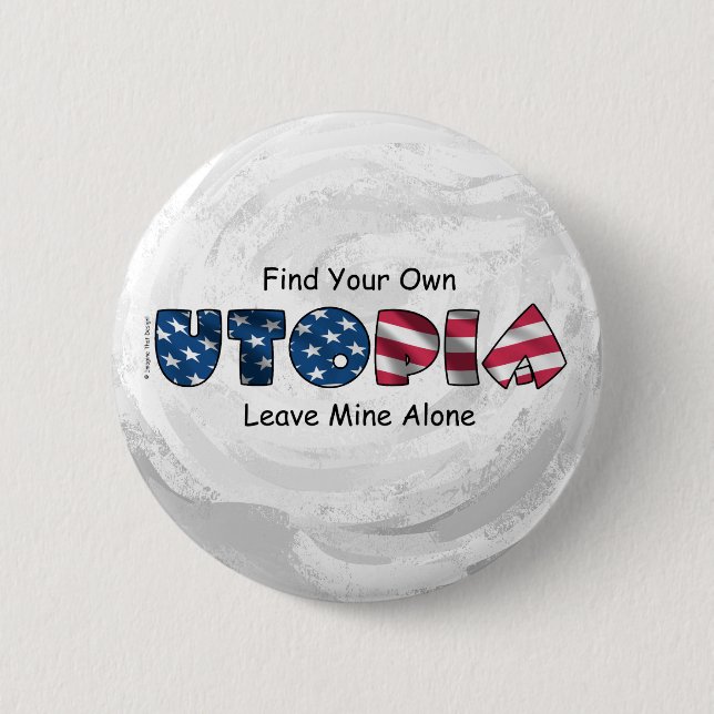 Badge Rond 5 Cm Mon utopie (Devant)