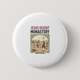 Badge Rond 5 Cm Monastère désertique de Jésus Monastère désertique