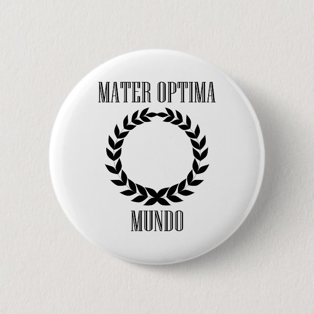 Badge Rond 5 Cm Monde la plus grande mère (Devant)
