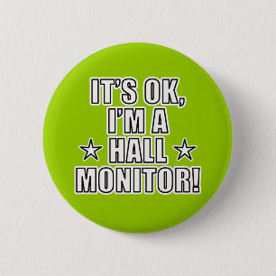 Badge Rond 5 Cm Moniteur de Hall