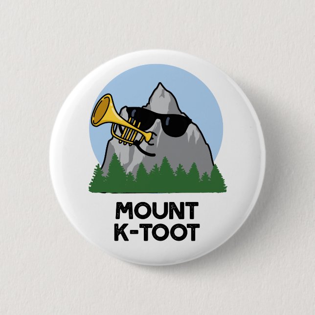 Badge Rond 5 Cm Monte K-Toot Funny Mountain Pun (Devant)