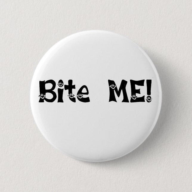 Badge Rond 5 Cm Mordez-moi bouton (Devant)