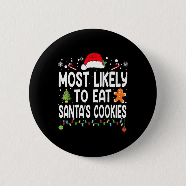 Badge Rond 5 Cm Most Likely To Eat Santas (Devant)