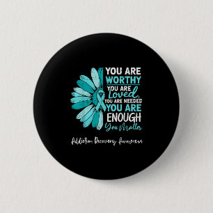Badge Rond 5 Cm Motivation Toxicomanie Récupération Sensibilisatio