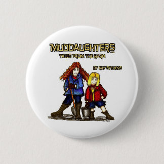Badge Rond 5 Cm Muddaughters - contes de la grange