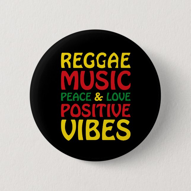Badge Rond 5 Cm Musique reggae avec des paroles positives (Devant)