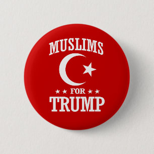 BADGE ROND 5 CM MUSULMANS POUR TRUMP