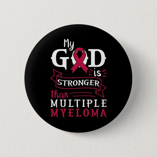 Badge Rond 5 Cm My God Is Stronger Than Multiple Myeloma Awareness (Devant)