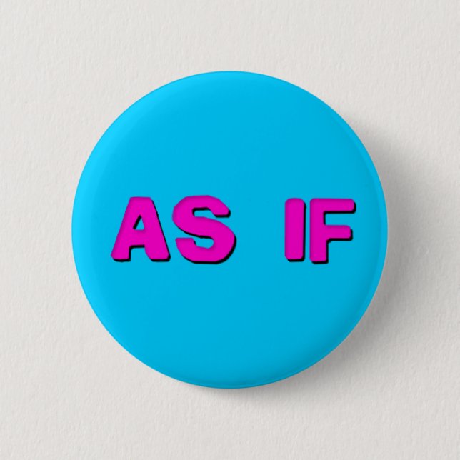 Badge Rond 5 Cm Naïf - comme si ! (Devant)
