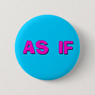 Badge Rond 5 Cm Naïf - comme si !